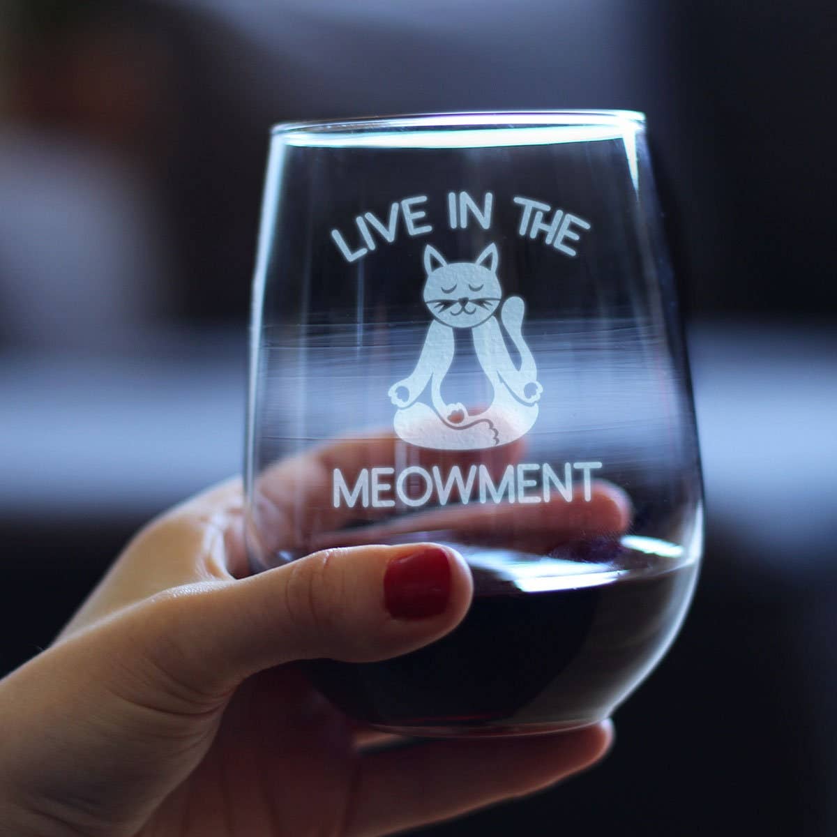 Live in Meowment Stemless Wine Glass