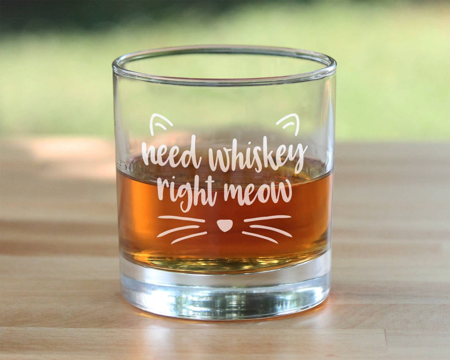 Need Whiskey Right Meow Whiskey Rocks Glass