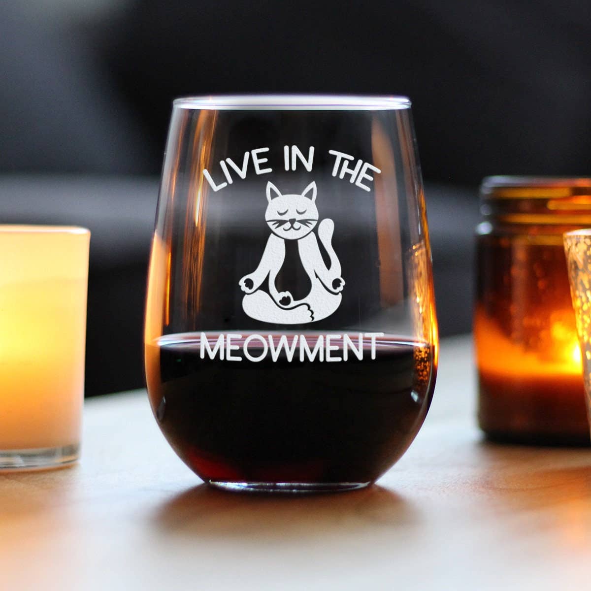 Live in Meowment Stemless Wine Glass