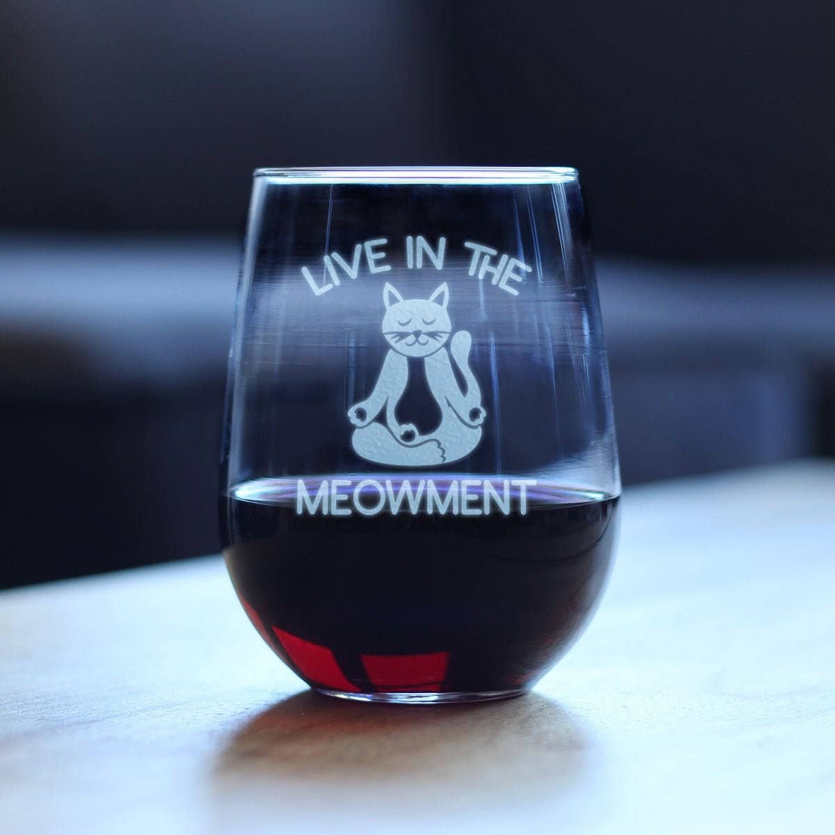 Live in Meowment Stemless Wine Glass